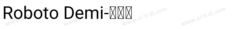 Roboto Demi字体转换
